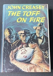 The Toff on Fire (John Creasey)