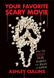 Your Favorite Scary Movie (Ashley Cullins)