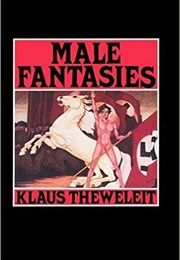 Male Fantasies (Klaus Theweleit)