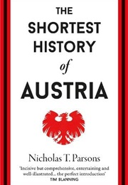 The Shortest History of Austria (Nicholas T. Parsons)