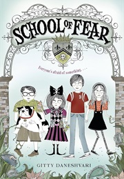 School of Fear (Gitty Daneshvari)