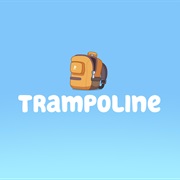S1.E33: Trampoline