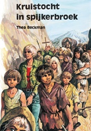 Kruistocht in Spijkerbroek (Thea Beckman)