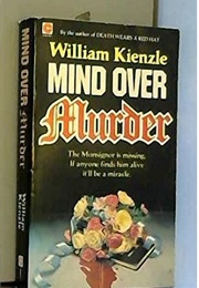 Mind Over Murder (William X. Kienzle)