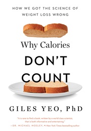 Why Calories Don't Count (Giles Yeo)