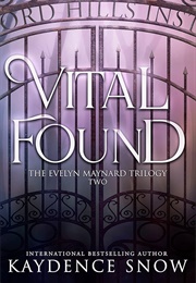 Vital Found (Kaydence Snow)