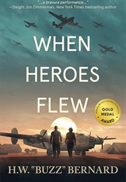 When Heroes Flew (H.W. Bernard)