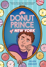 The Donut Prince of New York (Allen Zadoff)