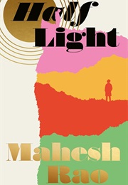 Half Light (Mahesh Rao)