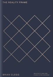 The Relativity Frame (Brian Clegg)