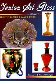 Fenton Art Glass 1907-1939: Identification & Value Guide (Margaret Whitmyer)