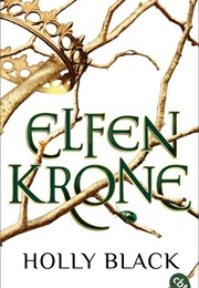 Elfenkrone (Holly Black)