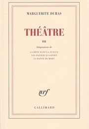Théâtre, Tome 3 (Marguerite Duras)