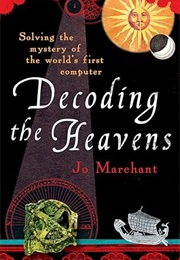 Decoding the Heavens (Jo Marchant)