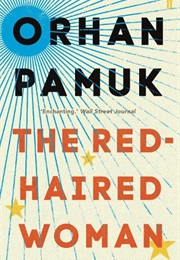 The Red-Haired Woman (Orhan Pamuk)