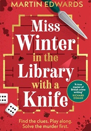 Miss Winter in the Library With a Knife (Martin Edwards)