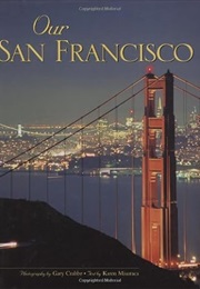 Our San Francisco (Enlightened Images)