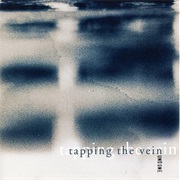 Tapping the Vein – Undone