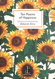 Ten Poems of Happiness (Deborah Alma)