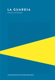 La Guardia (Nikos Kavadías)