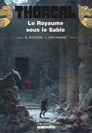 Thorgal 26 : Le Royaume Sous Le Sable (Van Hamme & Rosiński)