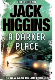 A Darker Place (Jack Higgins)