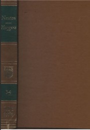Great Books of the Western World : Vol 34 : Newton & Huygens (Great Books)