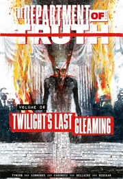 The Department of Truth Volume 6: Twilight's Last Gleaming (James Tynion IV, Martin Simmonds)