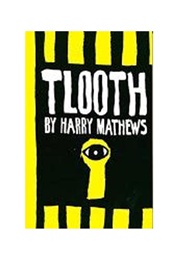 Tlooth (Harry Mathews)
