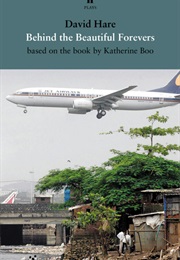 Behind the Beautiful Forevers (Hare, David)