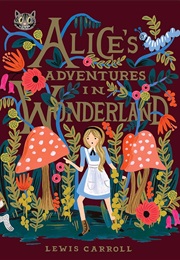 Alice's Adventures in Wonderland (Lewis Carroll)