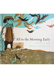 All in the Morning Early (Sorche Nic Leodhas    Ill. Evaline Ness)