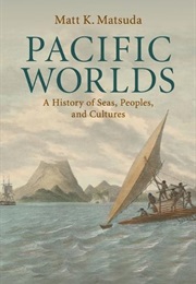 Pacific Worlds (Matt K. Matsuda)