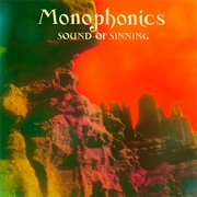 Monophonics -  Sound of Sinning