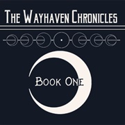 The Wayhaven Chronicles