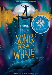 Song for a Whale (Kelly Lynne)