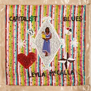 The Capitalist Blues - Leyla McCalla