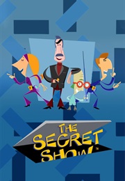 The Secret Show (2006)