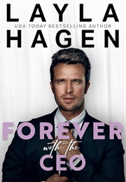 Forever With the CEO (Layla Hagan)