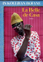 La Belle De Casa (In Koli Jean Bofane)