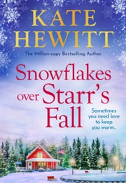 Snowflakes Over Starr's Fall (Kate Hewitt)