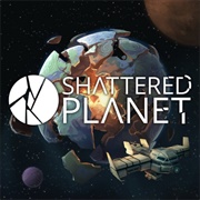 Shattered Planet