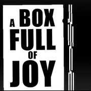 A Box Full of Joy