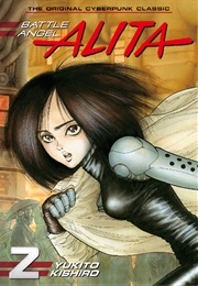 Battle Angel Alita Vol 2 (Yukito Kishiro)