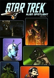 Star Trek: Alien Spotlight, Vol. 1 (Sean Murphy, James Patrick, Andrew Steven Harris,)