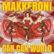 Can Can World (Makkeroni)
