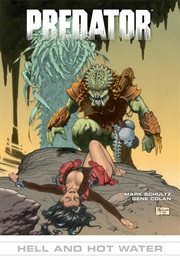 Predator: Hell and Hot Water (Mark Schultz; Gene Colan)