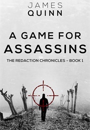 A Game for Assassins (James Quinn)