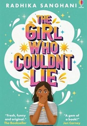The Girl Who Couldn't Lie (Radhika Sanghani)