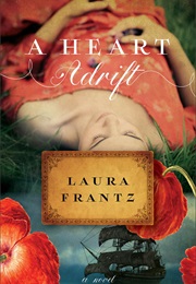 A Heart Adrift (Laura Frantz)
